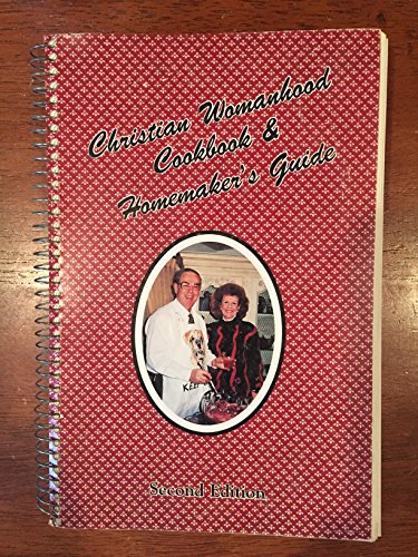 Beispielbild fr Christian Womanhood Cookbook (1995, Paperback) zum Verkauf von ThriftBooks-Dallas