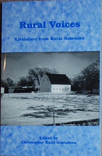 Imagen de archivo de Rural Voices: Literature From Rural Nebraska a la venta por Wonder Book