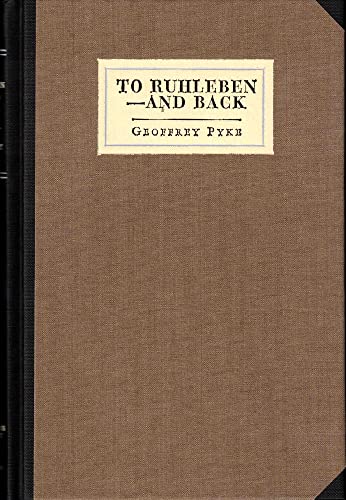 Beispielbild fr To Ruhleben-And Back; A Great Adventure in Three Phases zum Verkauf von Argosy Book Store, ABAA, ILAB