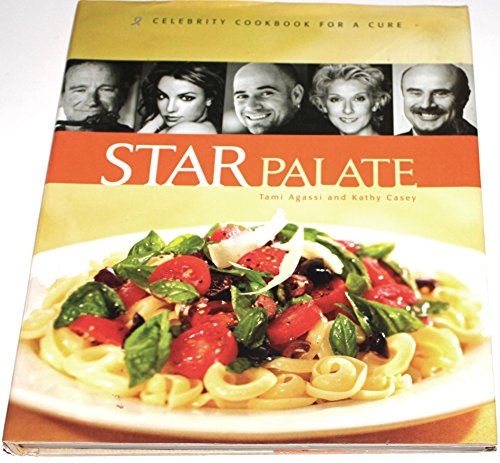 Stock image for Star Palate : Celebrity Cookbook for a Cure for sale by Better World Books: West