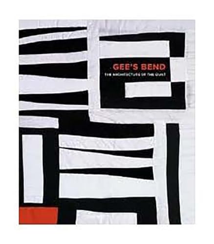 Stock image for Gee's Bend: The Architecture of the Quilt for sale by Whiskey Bend Booksellers