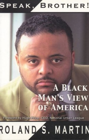 9780971910706: Speak, Brother! A Black Man's View of America