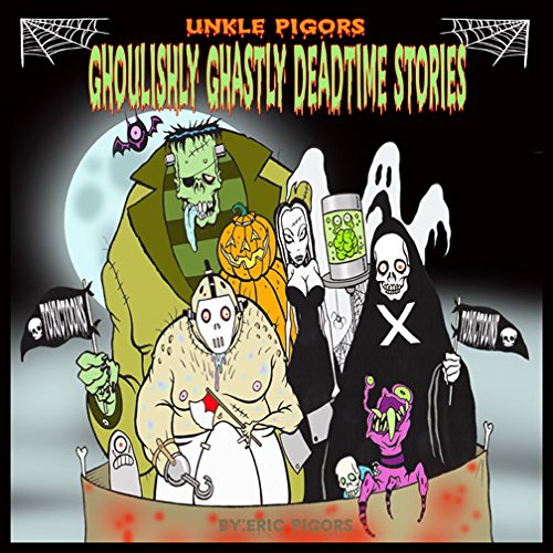 9780971911819: Unkle Pigors Ghoulishly Ghastly Deadtime Stories