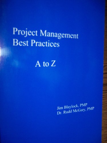 9780971912106: Project Management: Best Practices A to Z