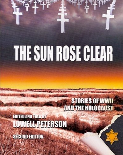 Beispielbild fr Sun Rose Clear : Stories of WWII and the Holocaust (signed) zum Verkauf von About Books