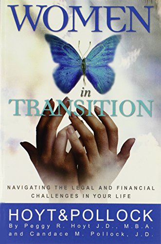 Stock image for Women in Transition - Navigating the Legal and Financial Challenges in Your Life for sale by ThriftBooks-Atlanta