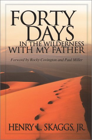 Stock image for Forty Days in the Wilderness with My Father for sale by Wonder Book