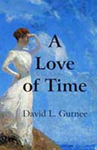 Stock image for A Love of Time for sale by ReadAmericaBooks