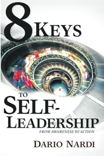 9780971932616: 8 Keys to Self-Leadership: From Awareness to Action