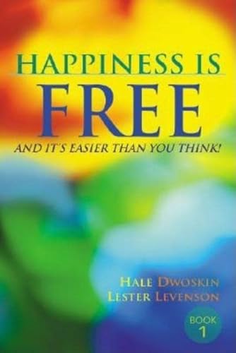 Stock image for Happiness Is Free: And It's Easier Than You Think! for sale by Wonder Book