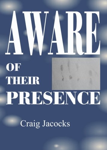 9780971934085: Aware of Their Presence