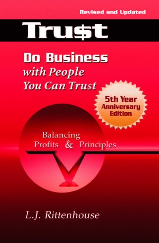 Stock image for Do Business with People You Can Trust: Balancing Profits and Principles - Fifth Anniversary Edition for sale by ThriftBooks-Dallas