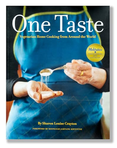 Stock image for One Taste: Vegetarian Home Cooking From Around the World by Sharon Louise Crayton (2008) Paperback for sale by Gulf Coast Books