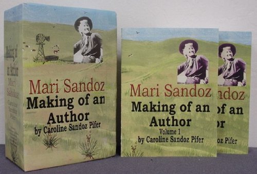 Stock image for MAKING OF AN AUTHOR: MARI SANDOZ for sale by Amanda Patchin