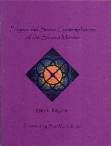 Stock image for Prayers and Seven Contemplations of the Sacred Mother for sale by Wonder Book