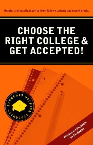 Imagen de archivo de Choose the Right College & Get Accepted! a la venta por ThriftBooks-Dallas