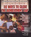 Leaving No Child Behind: 50 Ways to Close the Achievement Gap (Cutting Edge Practices Series) (9780971939301) by Larry E. Frase
