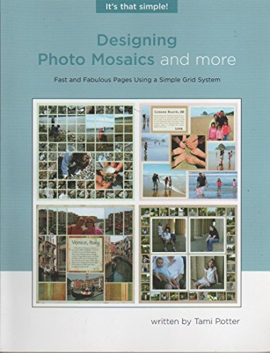 9780971940314: Title: Designing Photo Mosaics and More Fast and Fabulous