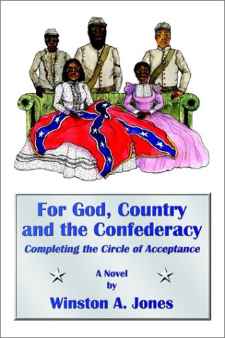 Imagen de archivo de For God, Country and the Confederacy: Completing the Circle of Acceptance a la venta por HPB Inc.