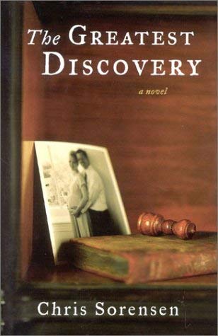 The Greatest Discovery (9780971942318) by Sorensen, Chris