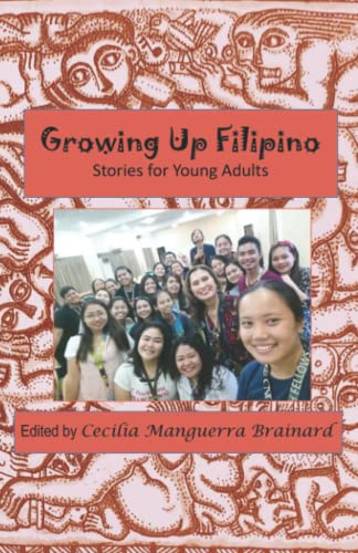 Stock image for Growing Up Filipino: Stories for Young Adults for sale by SecondSale