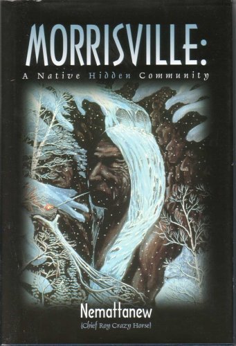 Stock image for Morrisville : A Native Hidden Community for sale by Better World Books