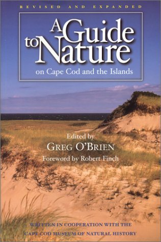 Beispielbild fr A Guide to Nature on Cape Cod and the Islands zum Verkauf von Better World Books