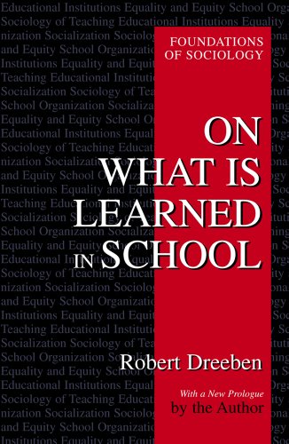 9780971958708: On What Is Learned in School (Foundations of Sociology)