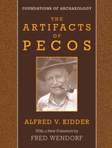 Beispielbild fr The Artifacts of Pecos (Ewp Foundations of Archaeology) zum Verkauf von Chiron Media