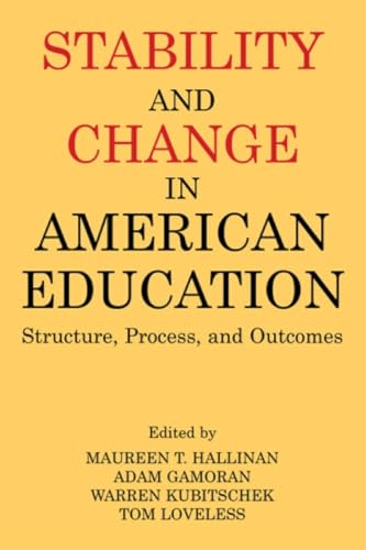 Stock image for Stability and Change in American Education for sale by ISD LLC