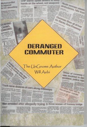 9780971964143: Title: Deranged Commuter