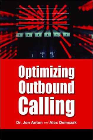 9780971965225: Optimizing Outbound Calling: The Strategic Use of Predictive Dialers
