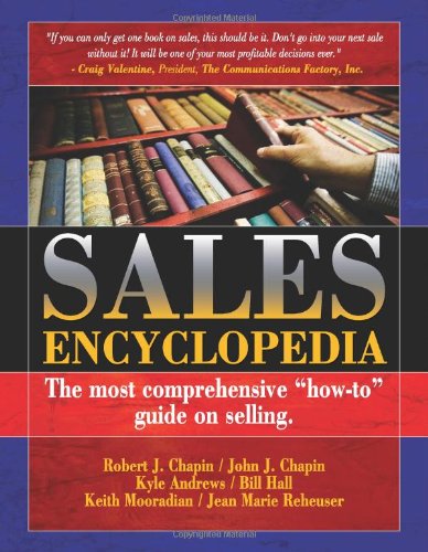 Beispielbild fr Sales Encyclopedia: The Most Comprehensive How-To Guide on Selling zum Verkauf von SecondSale