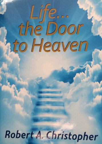 Beispielbild fr Life.the Door to Heaven zum Verkauf von Wonder Book