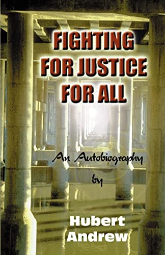 Imagen de archivo de Fighting for Justice for All: An Autobiography a la venta por Zubal-Books, Since 1961