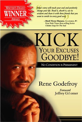 Stock image for Kick Your Excuses Goodbye for sale by BooksRun