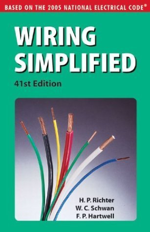 Imagen de archivo de Wiring Simplified : Based on the 2005 National Electrical Code a la venta por Better World Books