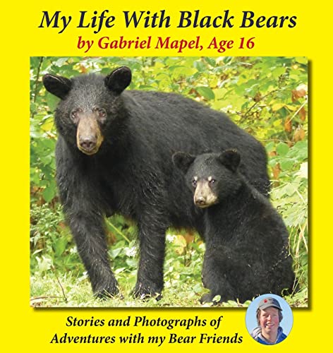 Stock image for My Life With Black Bears for sale by Lucky's Textbooks
