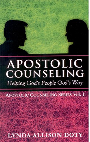 Stock image for Apostolic Counseling Helping God's People God's Way (Volume 1) for sale by ThriftBooks-Dallas
