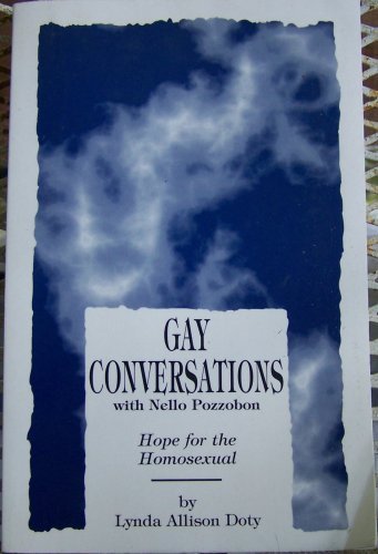 9780971985230: Gay Conversations with Nello Possobon (Hope for the Homosexual)