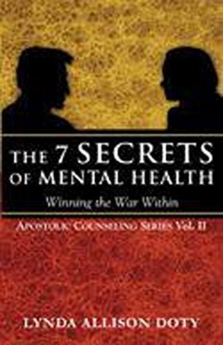 Stock image for 7 Secrets of Mental Health Apostolic Counseling Series Vol.II for sale by ThriftBooks-Dallas