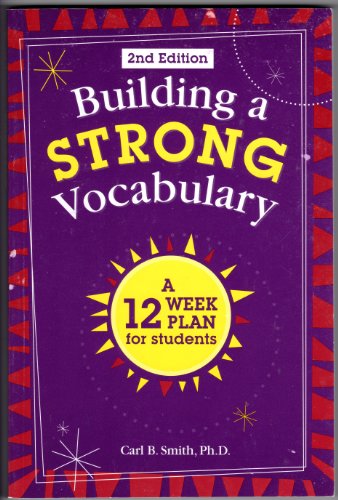 Building a Strong Vocabulary (9780971987449) by Carl B. Smith