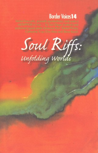 Beispielbild fr Soul Riffs: Unfolding Worlds (Border Voices, Volume 14) zum Verkauf von Books From California