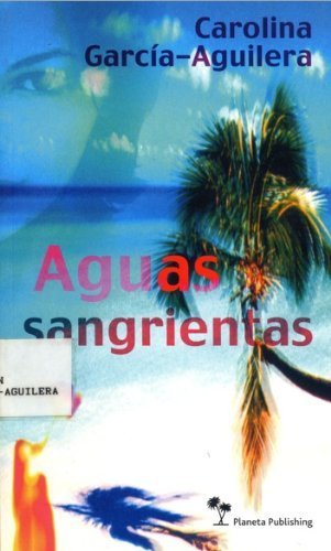 Stock image for Aguas Sangrientas (Bloody Waters) (Spanish Edition) for sale by SecondSale