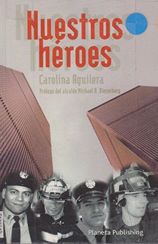 Beispielbild fr Nuestros Heroes zum Verkauf von Better World Books