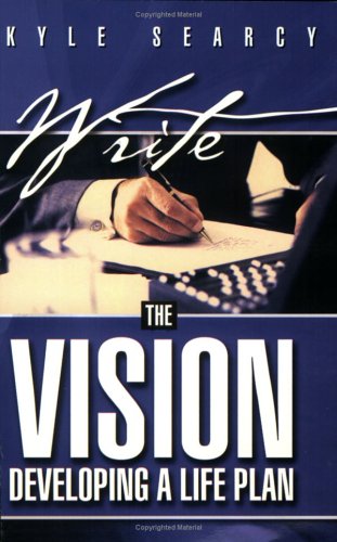 Stock image for Write the Vision: Developing a Life Plan for sale by ThriftBooks-Atlanta