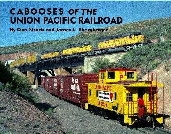 Stock image for Cabooses of the Union Pacific Railroad for sale by GF Books, Inc.