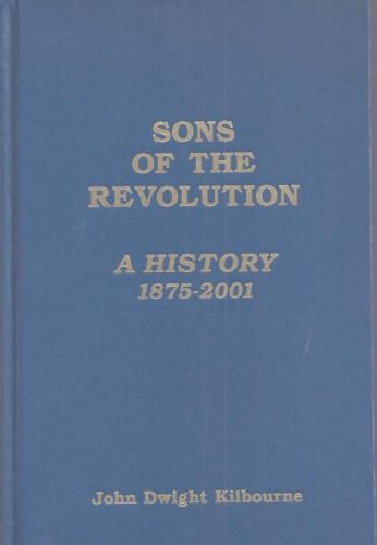 9780972000505: Title: Sons of the Revolution A history 18752001