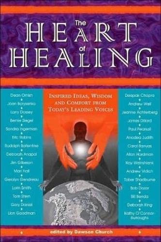 Imagen de archivo de The Heart of Healing : Inspired Ideas, Wisdom, and Comfort from Today's Leading Voices a la venta por Better World Books