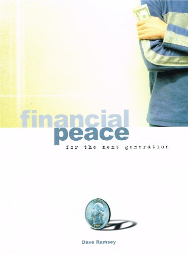 Beispielbild fr Financial Peace for the Next Generation zum Verkauf von Idaho Youth Ranch Books
